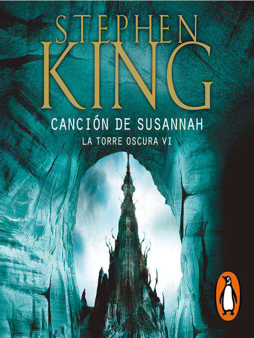 Title details for Canción de Susannah by Stephen King - Available